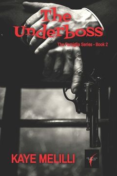 portada The Underboss: The Famiglia Series Book 2 (en Inglés)