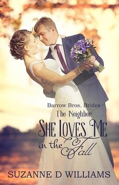 portada She Loves Me In The Fall: The Neighbor (in English)