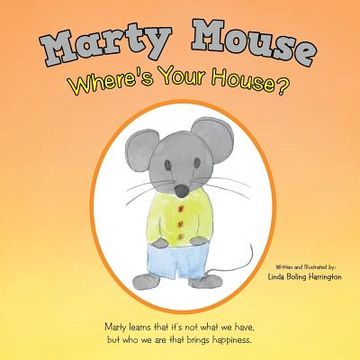 portada Marty Mouse Where's Your House? (en Inglés)