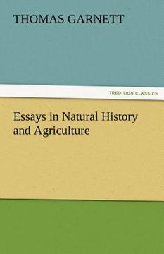 portada essays in natural history and agriculture (en Inglés)