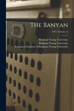 portada The Banyan; 1927; volume 14 (en Inglés)