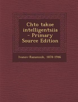 portada Chto Takoe Intelligentsiia (in Russian)
