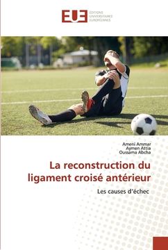 portada La reconstruction du ligament croisé antérieur (en Francés)