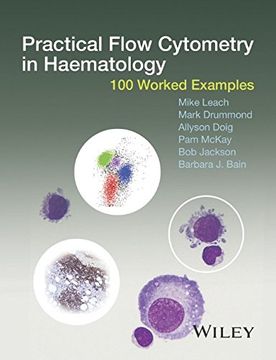 portada Practical Flow Cytometry In Haematology Diagnosis: 100 Worked Examples (en Inglés)