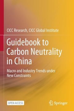 portada Guidebook to Carbon Neutrality in China: Macro and Industry Trends Under New Constraints 