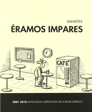 portada Eramos Impares: Antologia Caprichosa Humor Grafico 2001