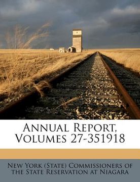 portada annual report, volumes 27-351918 (en Inglés)