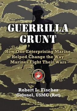 portada Guerrilla Grunt (en Inglés)