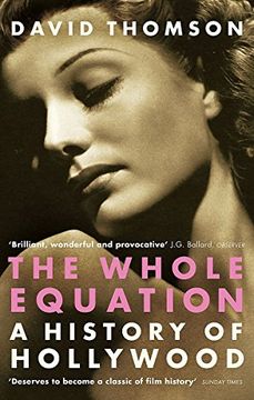 portada The Whole Equation: A History of Hollywood (in English)