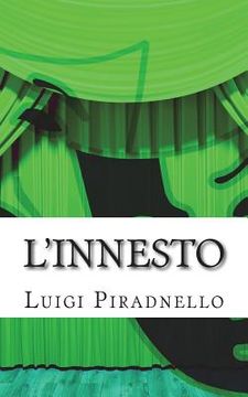 portada L'innesto: Commedia in tre atti (in Italian)