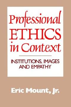 portada professional ethics in context: institutions, images, and empathy