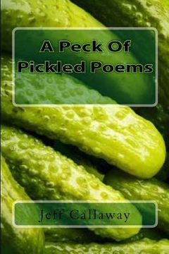 portada A Peck Of Pickled Poems (en Inglés)