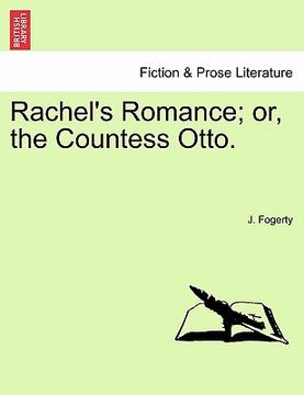 portada rachel's romance; or, the countess otto. (en Inglés)