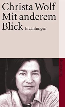 portada Mit Anderem Blick: Erzã¤Hlungen (Suhrkamp Taschenbuch) (Taschenbuch) von Christa Wolf (Autor) (en Alemán)
