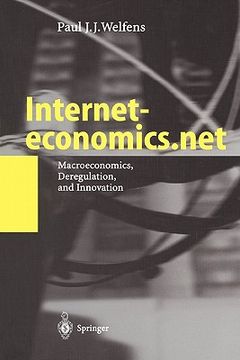 portada interneteconomics.net: macroeconomics, deregulation, and innovation (en Inglés)
