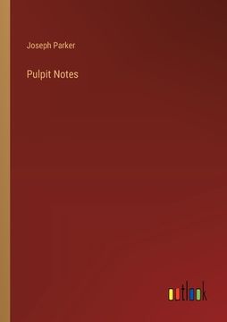 portada Pulpit Notes (en Inglés)