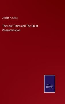 portada The Last Times and The Great Consummation 