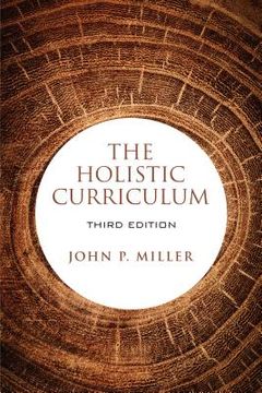 The Holistic Curriculum, Third Edition (en Inglés)