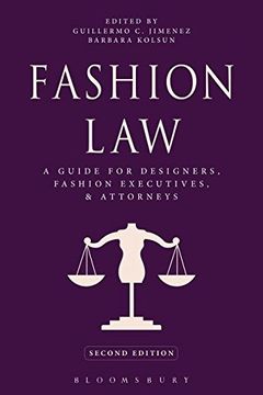 portada Fashion Law: A Guide for Designers, Fashion Executives, and Attorneys