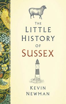 The Little History of Sussex (en Inglés)