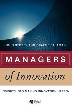 portada managers of innovation: insights into making innovation happen (en Inglés)