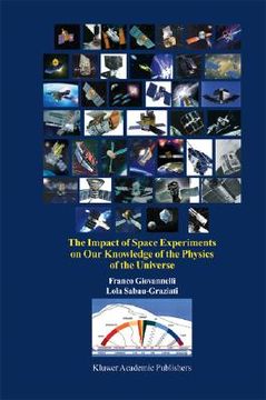 portada the impact of space experiments on our knowledge of the physics of the universe (in English)