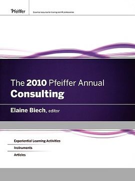 portada the 2010 pfeiffer annual: consulting