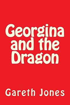 portada Georgina and the Dragon: Volume 4 (New Comedies for all Stages)