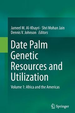 portada Date Palm Genetic Resources and Utilization: Volume 1: Africa and the Americas