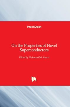portada On the Properties of Novel Superconductors (en Inglés)