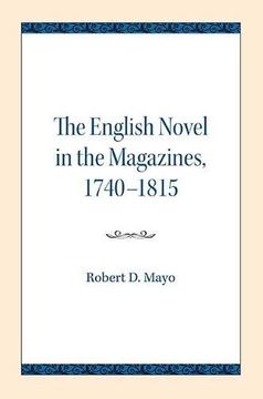 portada The English Novel in the Magazines, 1740-1815 (in English)