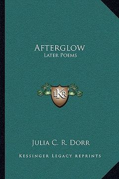 portada afterglow: later poems (en Inglés)