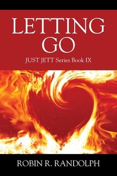 portada Letting Go: JUST JETT Series Book IX (in English)