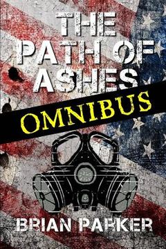 portada The Path of Ashes: Omnibus Edition (en Inglés)