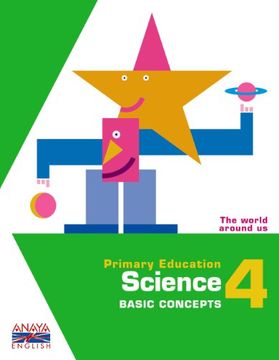 Science 4. Basic Concepts. (Anaya English)