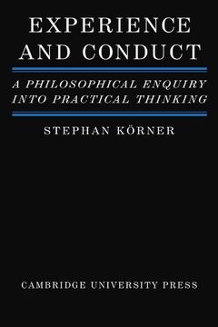 portada Experience and Conduct: A Philosophical Enquiry Into Practical Thinking (en Inglés)