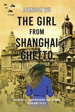 portada The Girl from Shanghai Ghetto (in English)