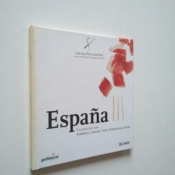 portada Cocina País por País: España Iii: Cocinas del Sur: Andalucía, Canarias, Ceuta, Extremadura, Melilla