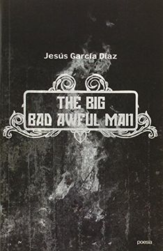 portada The big bad awful man (in Spanish)
