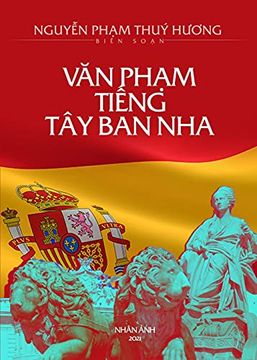 portada Văn PhẠM TiẾNg tây ban nha (New Edition) (in Vietnamita)
