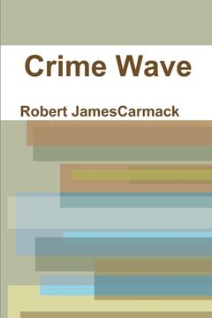 portada Crime Wave (en Inglés)