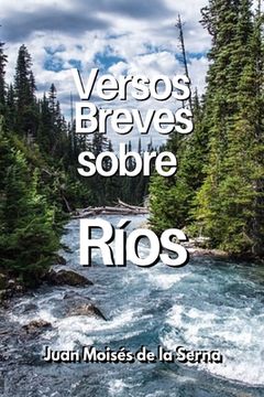 portada Versos Breves Sobre Rios (in Spanish)