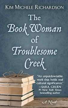 portada The Book Woman of Troublesome Creek (Thorndike Press Large Print Basic) (in English)