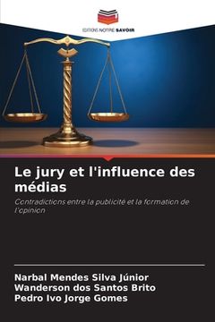 portada Le jury et l'influence des médias (en Francés)