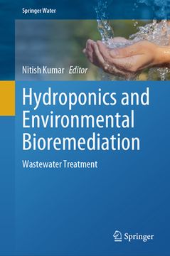 portada Hydroponics and Environmental Bioremediation: Wastewater Treatment (in English)