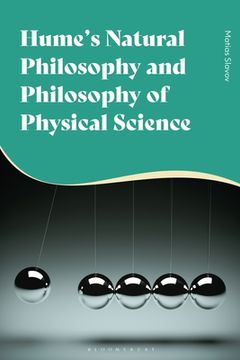 portada Hume's Natural Philosophy and Philosophy of Physical Science (en Inglés)