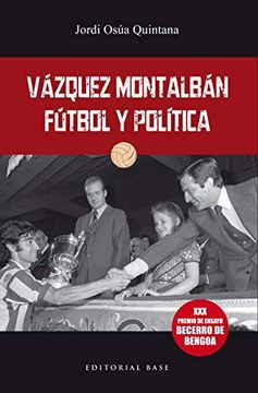 portada Váquez Montalbán: Fútbol y Política