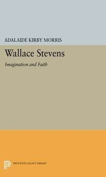 portada Wallace Stevens: Imagination and Faith (Princeton Essays in Literature)