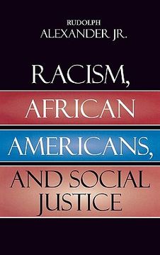 portada racism, african americans, and social justice (en Inglés)