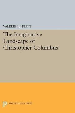 portada The Imaginative Landscape of Christopher Columbus (Princeton Legacy Library) (en Inglés)